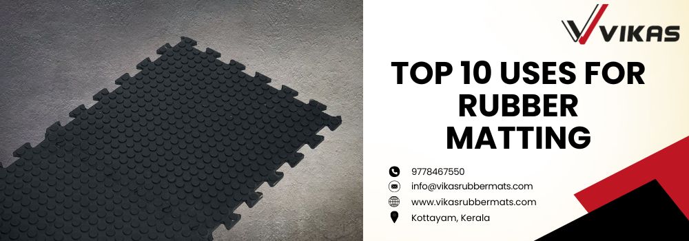 uploads_vik/blogs/Top 10 Uses for Rubber Matting.jpg